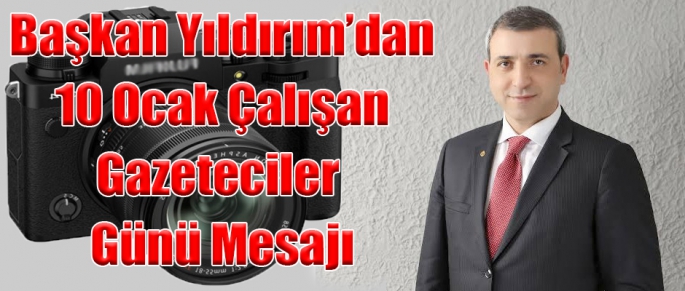 Başkan Erdoğan Yıldırım'dan Gazeteciler Günü Mesajı