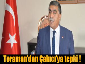 CHP KARS İL BAŞKANI TORAMAN'DAN ALAATTİN ÇAKICI'YA TEPKİ