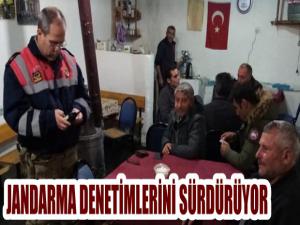 JANDARMA EKİPLERİ DENETİMLERİNİ SÜRDÜRÜYOR 