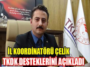 KARS İL KOORDİNATÖRÜ ÇELİK TKDK DESTEKLERİNİ AÇIKLADI