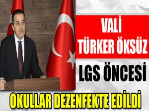 VALİ ÖKSÜZ TALİMAT VERDİ 168 OKUL HAZIR