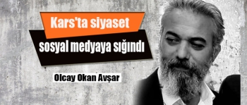 Avşar; Kars'ta siyaset sosyal medyaya sığındı