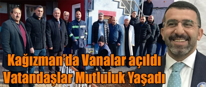 Kağızman’da Vanalar açıldı, Vatandaşlar  Mutluluk Yaşadı 