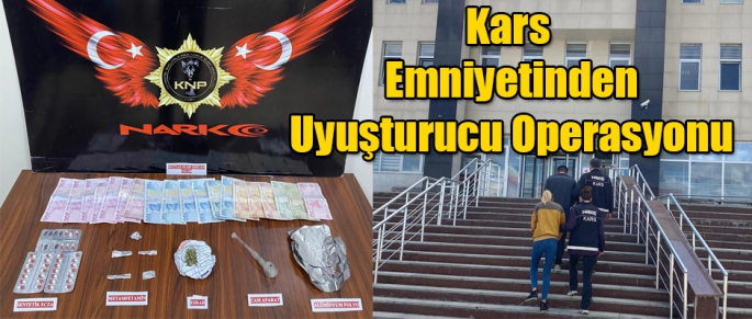 Kars Emniyetinden Uyuşturucu Operasyonu