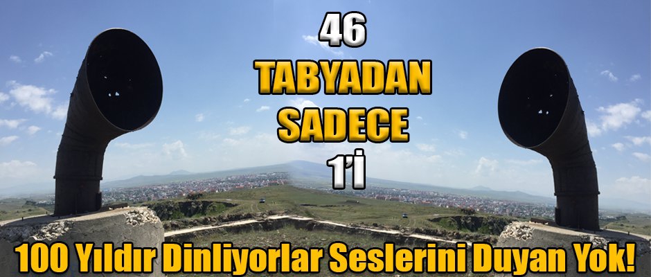 100 YILDIR DİNLİYORLAR SESLERİNİ DUYAN YOK!