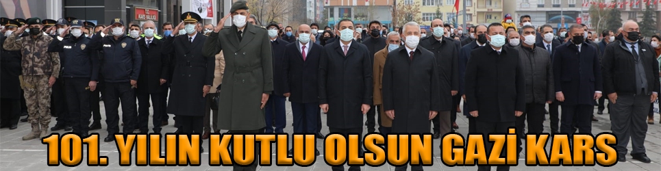 101. YILIN KUTLU OLSUN GAZİ KARS