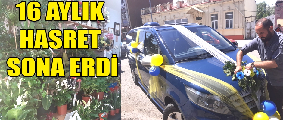 16 AYLIK HASRET SONA ERDİ