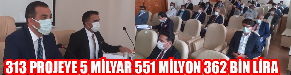 313 Projeye 5 Milyar 551 Milyon 362 Bin Lira