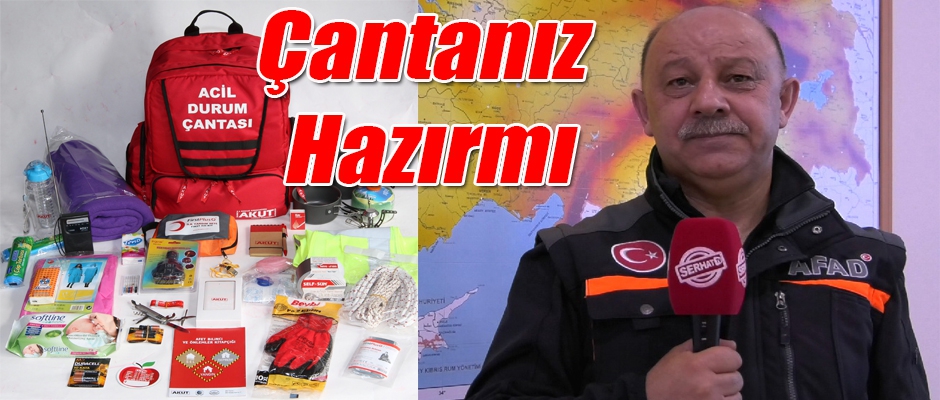 AFAD ÇANTANIZ HAZIRMI?