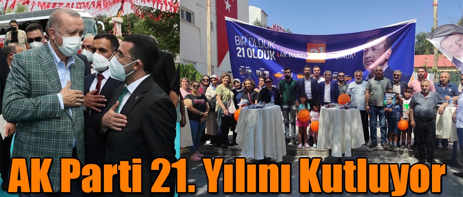 AK Parti 21. Yılını Kutluyor