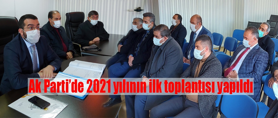 Ak Parti'de yılın ilk toplantısı yapıldı