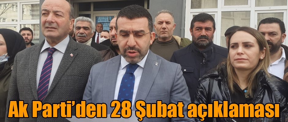 Ak Parti Kars İl Başkanlığından 28 Şubat Açıklaması