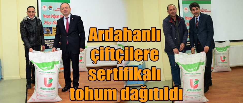 Ardahan'da çiftçilere sertifikalı tohum dağıtıldı