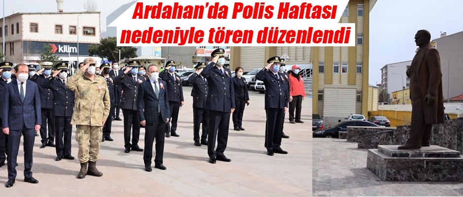 Ardahan'da Polis Haftası Nedeniyle Tören Düzenlendi