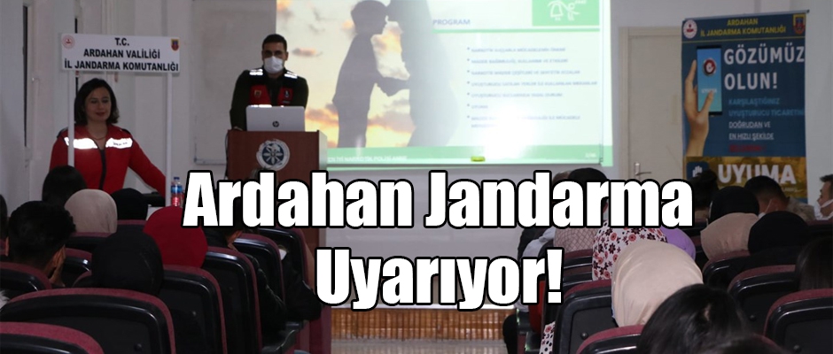 ARDAHAN JANDARMA UYARIYOR!