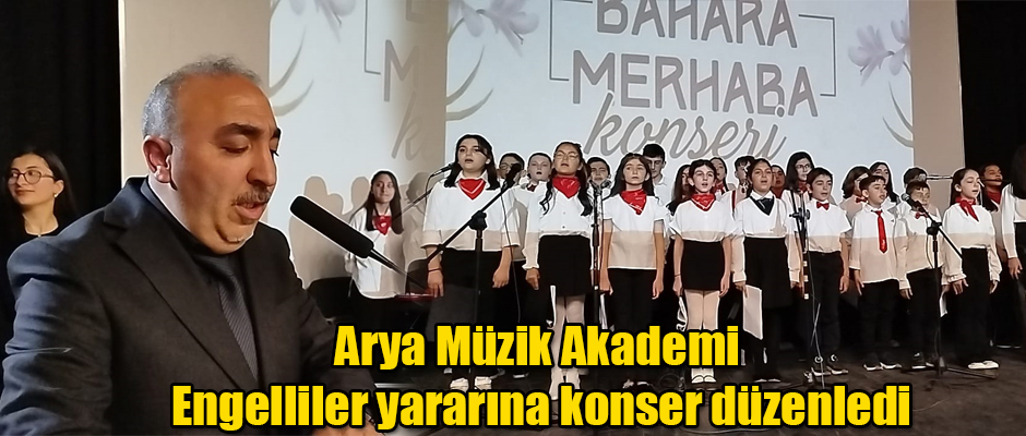 Arya Müzik Akademi Engelliler Yararına Konser Düzenledi