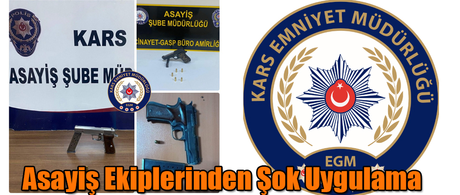 Asayiş Ekiplerinden Şok Uygulama