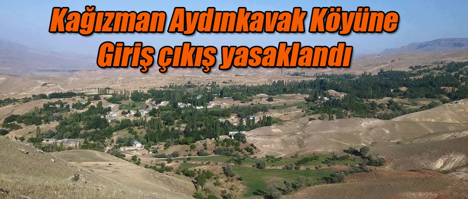 Aydınkavak köyüne giriş çıkış yasak