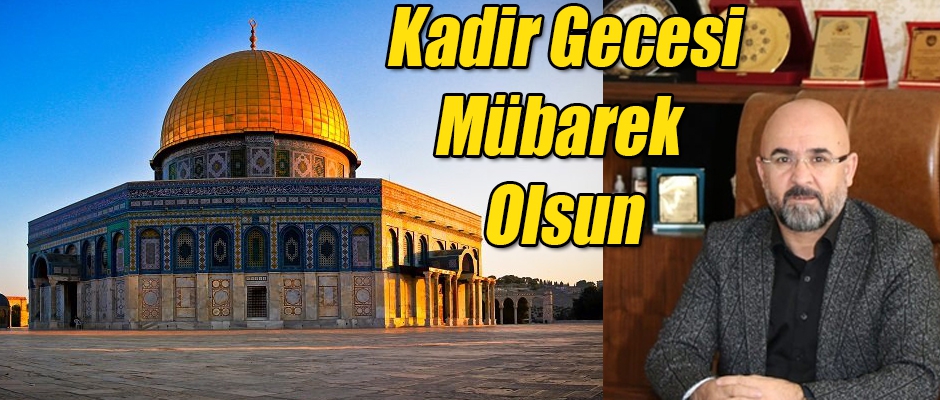 Başkan Altun Kadir Gecesi Mübarek Olsun