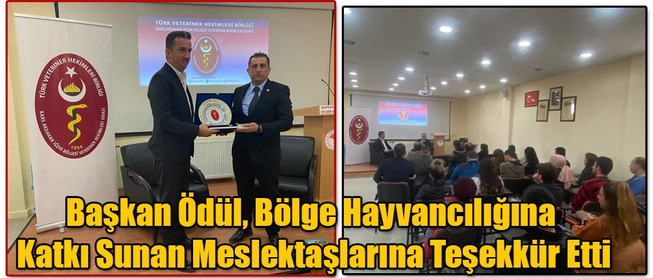 Başkan Ödül, Bölge Hayvancılığına Katkı Sunan Meslektaşlarına Teşekkür Etti