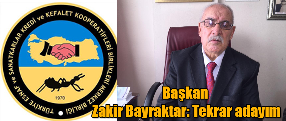 Başkan Zakir Bayraktar: “Tekrar adayım”