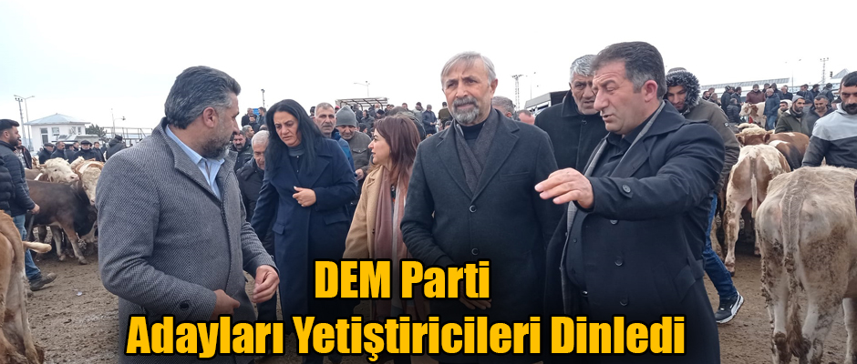 DEM Parti Kars Belediye Başkan Adayları Hayvan Borsasında Yetiştiricileri Dinledi