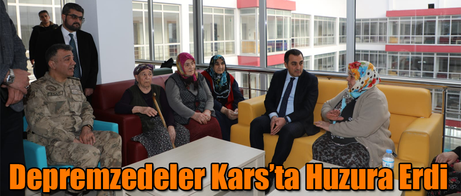 DEPREMZEDELER KARS'TA HUZURA ERDİ