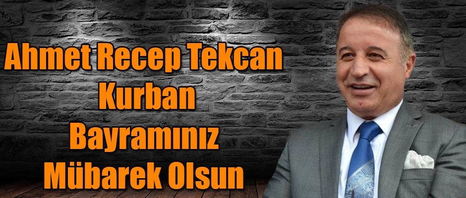 Dr. Ahmet Recep Tekcan Kurban Bayramı Mübarek Olsun