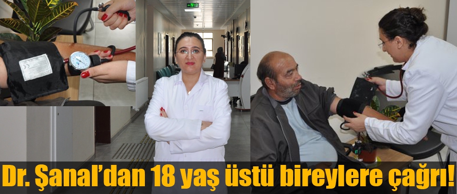 Dr. Şanal'dan 18 yaş üstü bireylere çağrı!