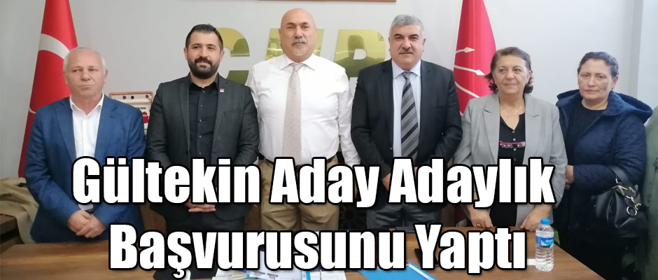 Dündar Gültekin CHP'den Aday Adaylık Başvurusunu Yaptı