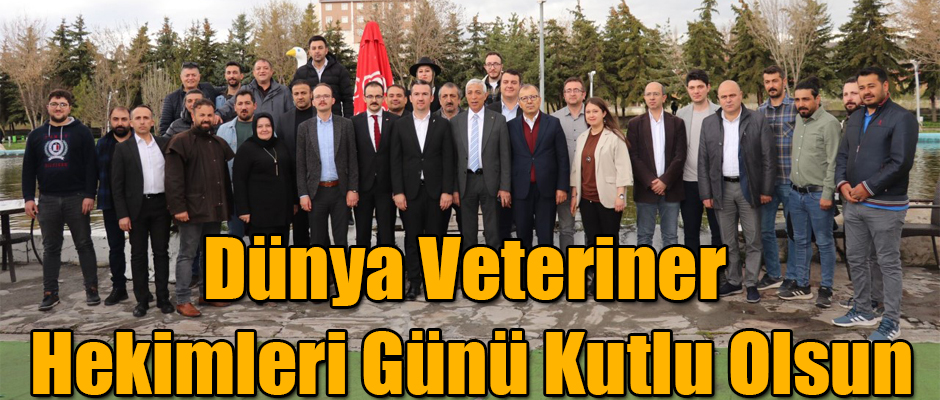 Dünya Veteriner Hekimleri Günü Kutlu Olsun