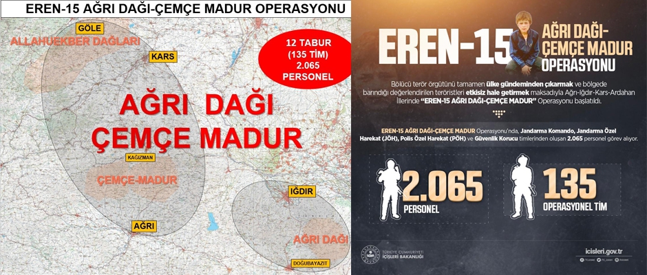 Eren-15 Ağrı Dağı-Çemçe Madur Operasyonu başlatıldı