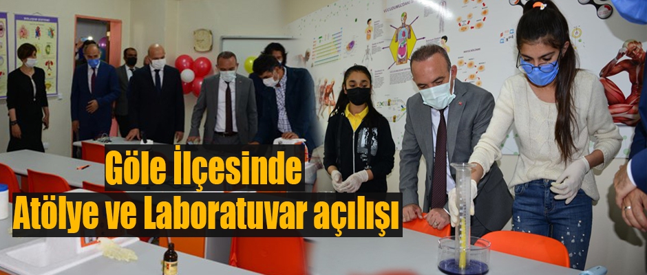 Göle İlçesinde Atölye ve Laboratuvar açılışı yapıldı 