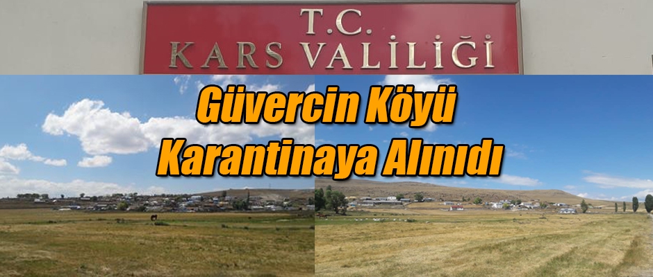 Güvercin Köyü karantinaya alındı