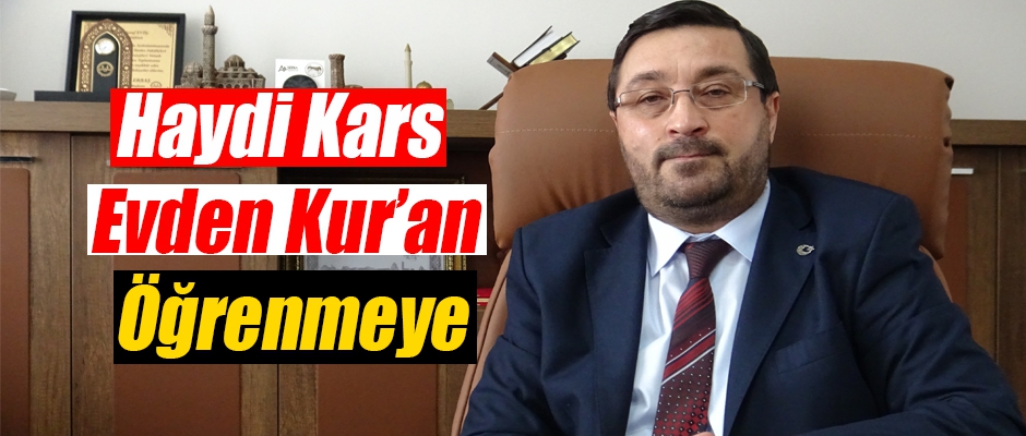 Haydi Kars Evde Kur'an Öğrenmeye