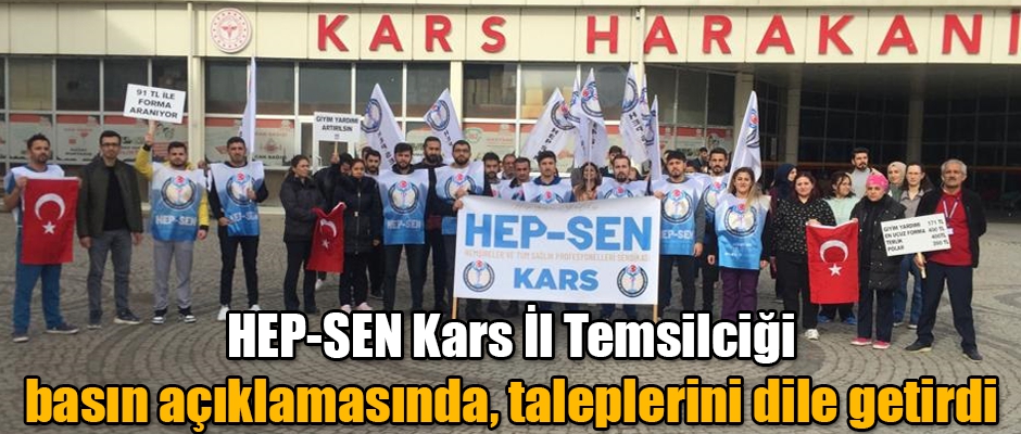 HEP-SEN Kars İl Temsilciği gerçekleştirdiği basın açıklamasında, taleplerini dile getirdi 