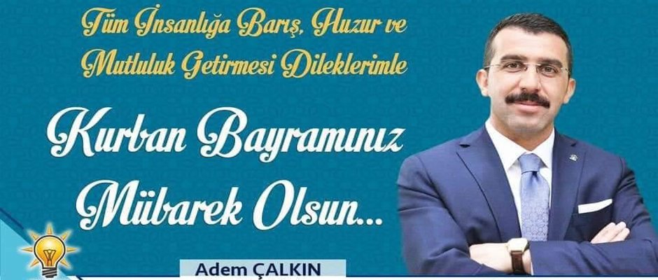 İl Başkanı Adem Çalkın Kurban Bayramı Kutlu Olsun