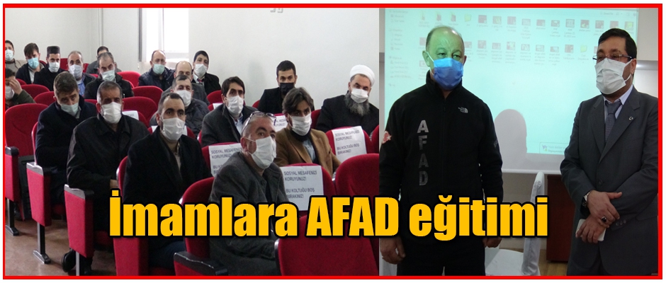 İMAMLARA AFAD EĞİTİMİ 