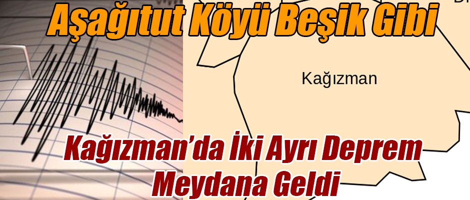 Kağızman'da İki Ayrı Deprem Meydana Geldi