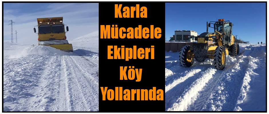 Karla mücadele ekipleri köy yollarında