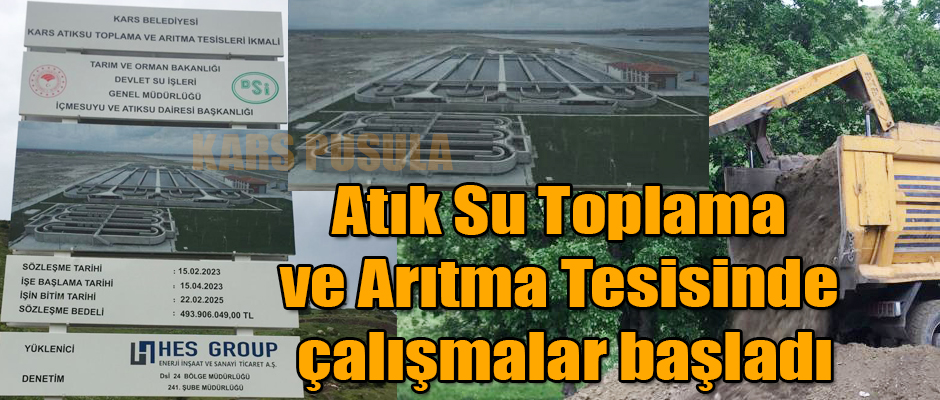 Kars Atık Su Toplama ve Arıtma Tesisinde çalışmalar başladı