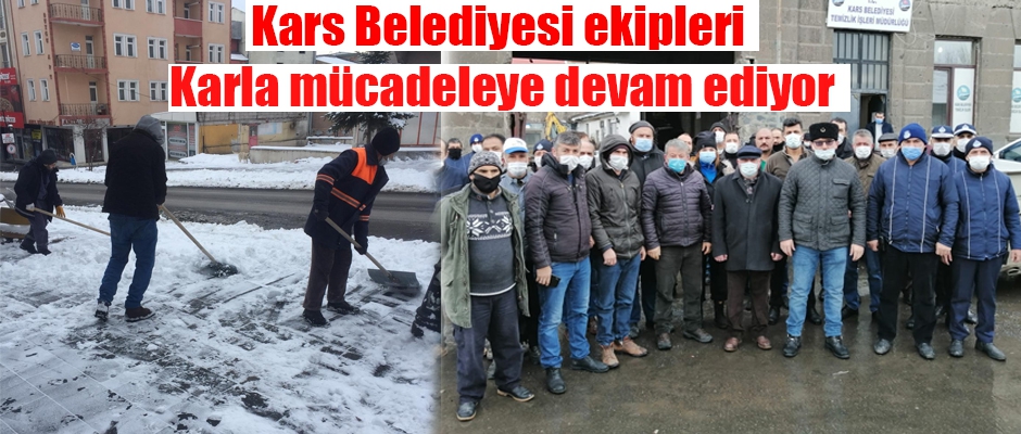 Kars Belediyesi karla mücadeleye devam ediyor