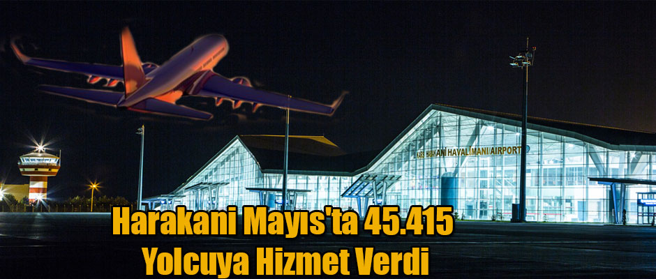 Kars Harakani Havalimanı Mayıs'ta 45.415 Yolcuya Hizmet Verdi