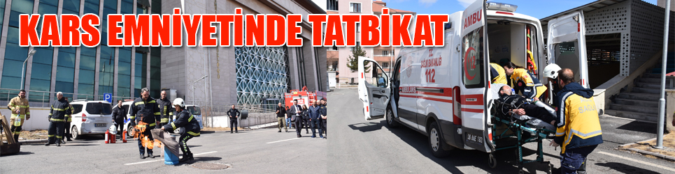 Kars İl Emniyet Müdürlüğünde Tatbikat