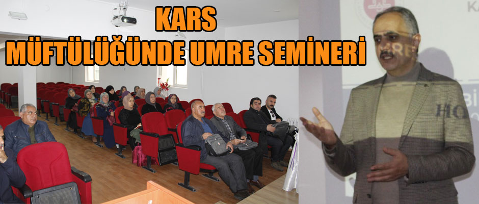 KARS MÜFTÜLÜĞÜNDE UMRE SEMİNERİ 