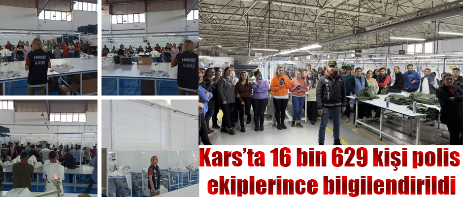 Kars'ta 16 bin 629 kişi polis ekiplerince bilgilendirildi