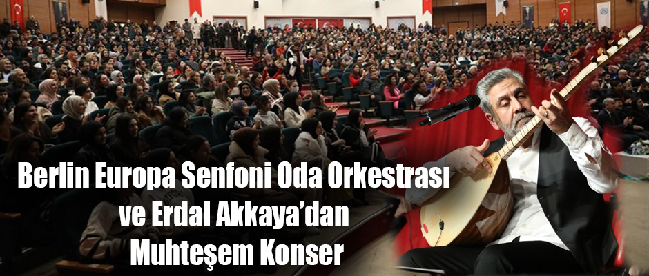Kars'ta, Berlin Europa Senfoni Oda Orkestrası ve Erdal Akkaya'dan Muhteşem Konser