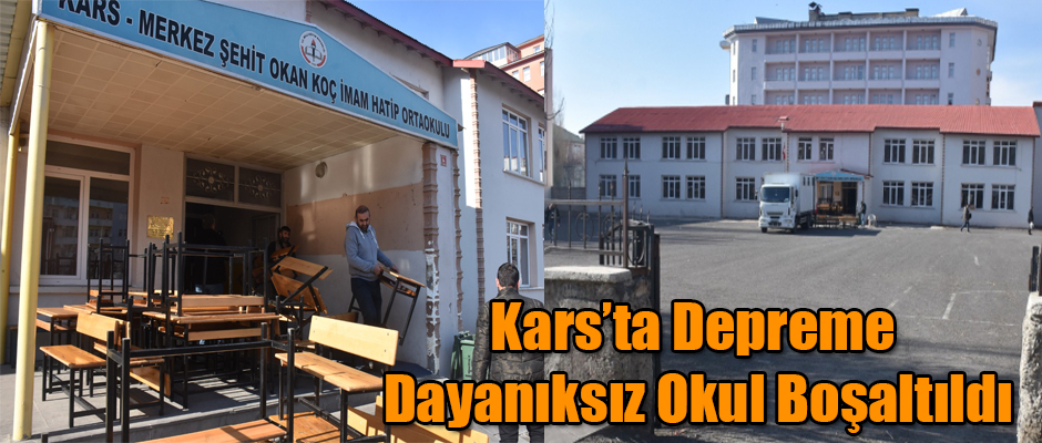 Kars’ta Depreme Dayanıksız Okul Boşaltıldı