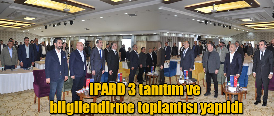 Kars'ta IPARD 3 tanıtım ve bilgilendirme toplantısı yapıldı