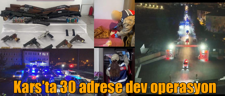 Kars'ta Jandarma ekiplerinden 30 adrese dev operasyon